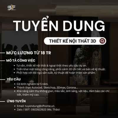 SF HOME TUYỂN DỤNG | Chuyên viên Thiết kế Nội thất 3D